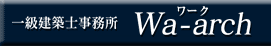 �ꋉ���z�m������ ���[�N Wa-arch